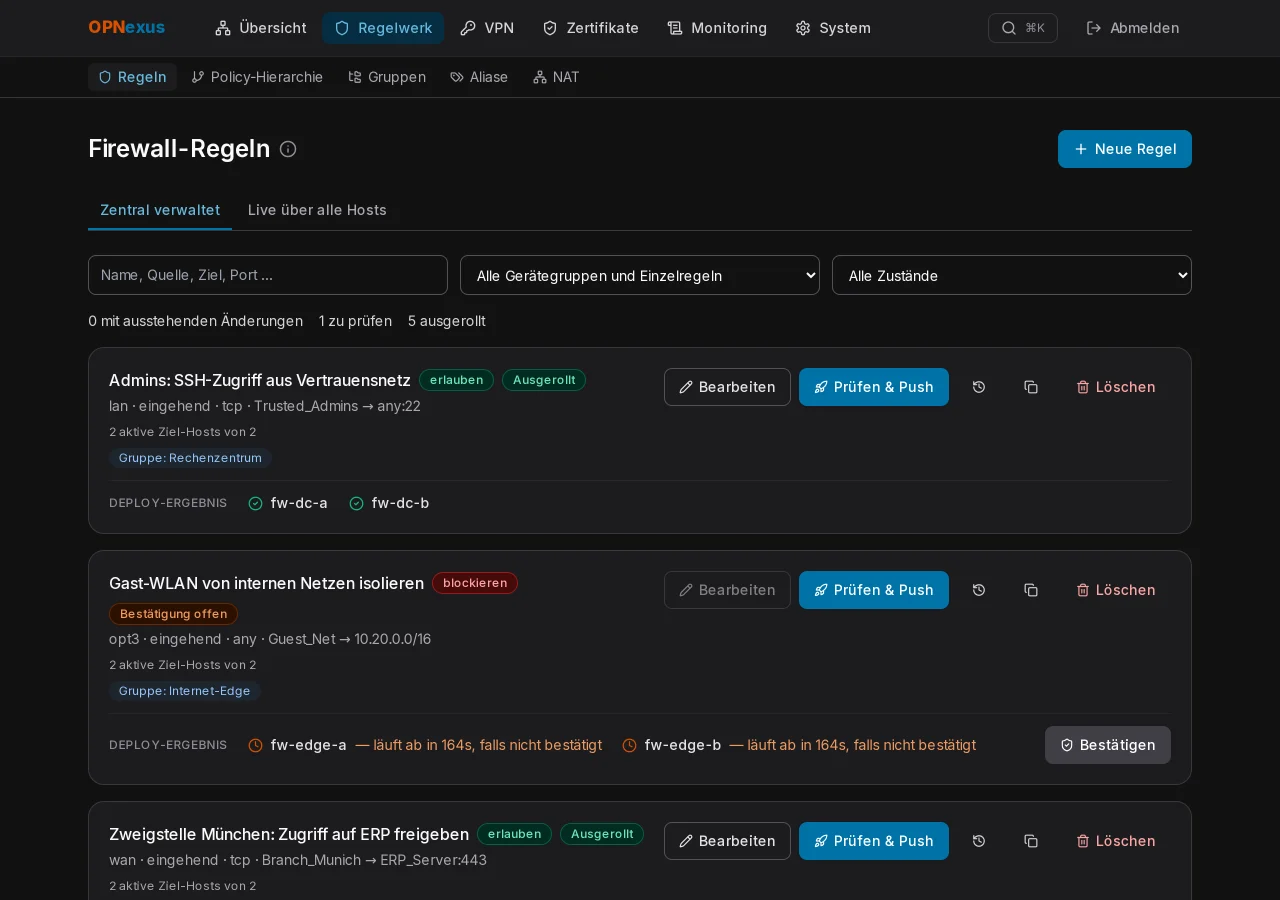 Zentrale Firewall-Regeln mit Deploy-Ergebnis pro Firewall und einer Regel, die noch bestätigt werden muss