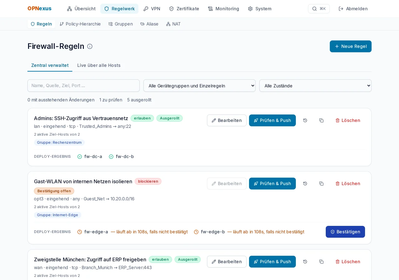 Zentrale Firewall-Regeln mit Deploy-Ergebnis pro Firewall und einer Regel, die noch bestätigt werden muss